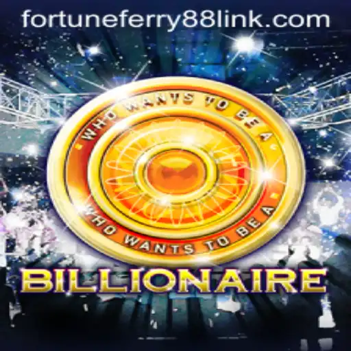 Unveiling the Excitement of Billionaire: Fortune Ferry 88